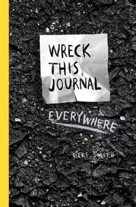Корицата на Wreck This Journal Everywhere